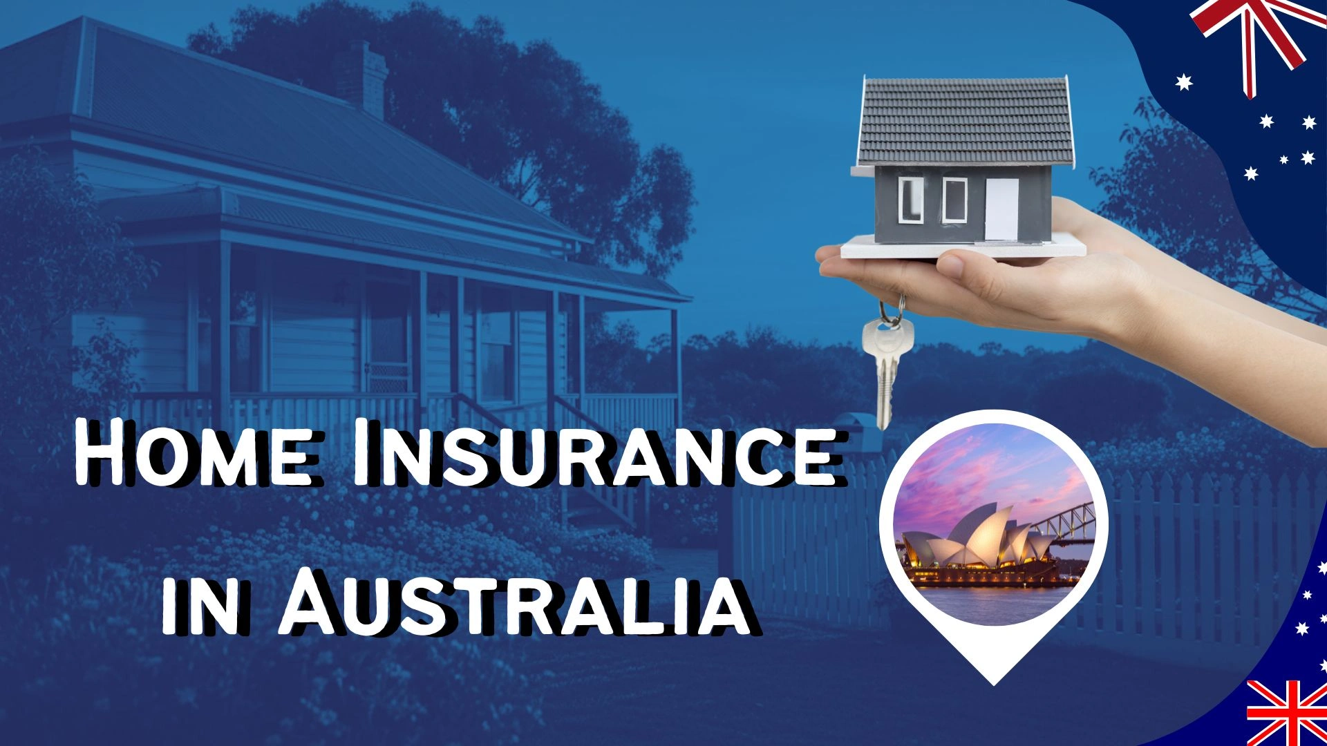 Home Insurance in Australia What It Covers and How to Save on Premiums